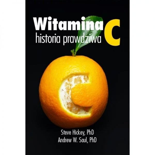 Das Buch „Vitamin C True Story“ Dr. Steve Hickey Dr. Andrew Saul 372 S. KENAY Hover Image